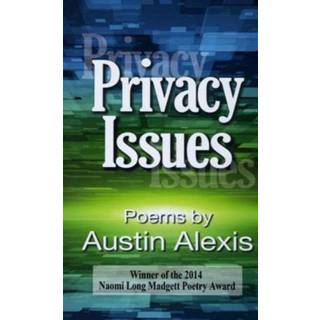 Privacy Issues (4, 2014) | Austin Alexis