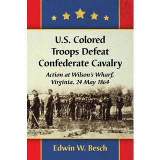 U.S. Colored Troops Defeat Confederate Cavalry