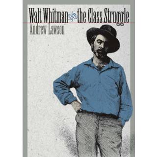Walt Whitman and the Class Struggle
