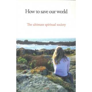 How to Save Our World