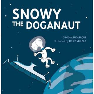 Snowy the Doganaut