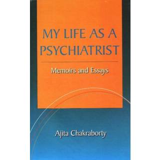 My Life as a Psychiatrist
