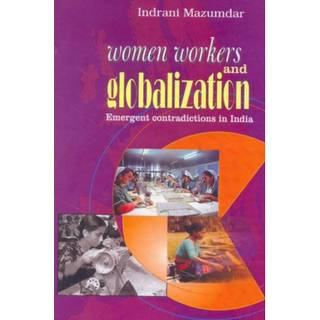 Women Workers & Globalization