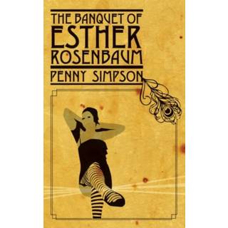 The Banquet of Esther Rosenbaum