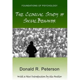 The Clinical Study of Social Behavior