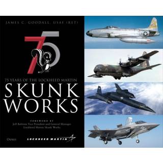 75 years of the Lockheed Martin Skunk Works