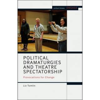 Political Dramaturgies and Theatre Spectatorship
