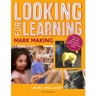 Looking for Learning: Mark Making
