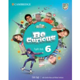 Be Curious Level 6 Pupil's Book