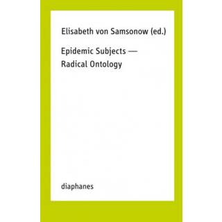 Epidemic Subjects – Radical Ontology