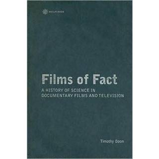 Films of Fact – A History of Science Documentary on Film and Television