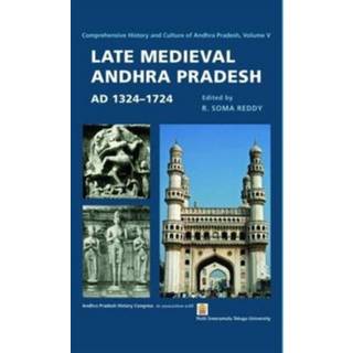 Late Medieval Andhra Pradesh, AD 1324–1724