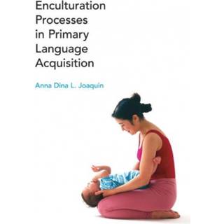Enculturation Processes in Primary Language Acquisition