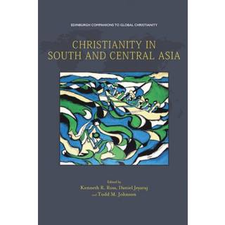 CHRISTIANITY IN SOUTH CENTRAL ASIA