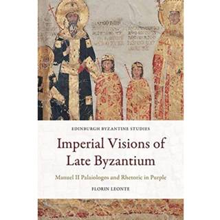 Imperial Visions of Late Byzantium