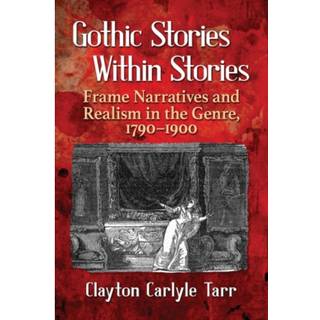 Gothic Stories Within Stories