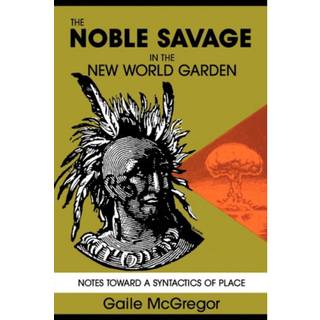 Noble Savage in the New World