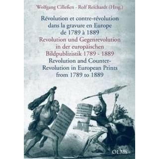 Revolution & Counter-Revolution in European Prints from 1789 to 1889 (3, 2010) | Wolfgang Cillessen