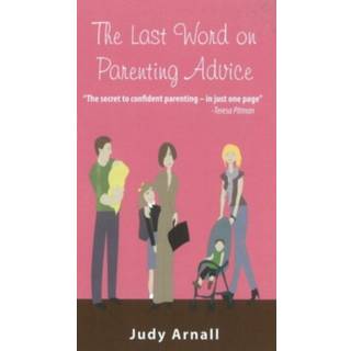 Last Word on Parenting Advice