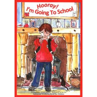 Hooray! I'm Going to School