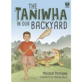 The Taniwha in our Backyard