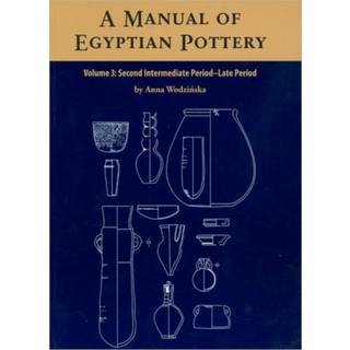 A Manual of Egyptian Pottery