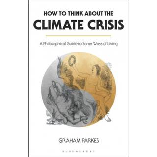 How to Think about the Climate Crisis