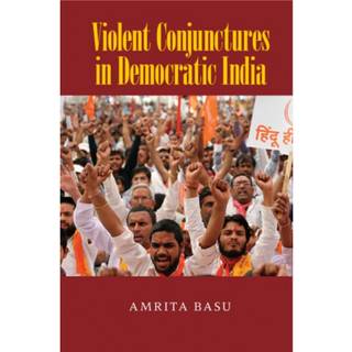 Violent Conjunctures in Democratic India