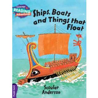 Cambridge Reading Adventures Ships, Boats and Things that Float Purple Band