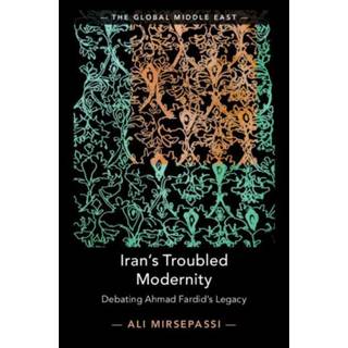 Iran's Troubled Modernity