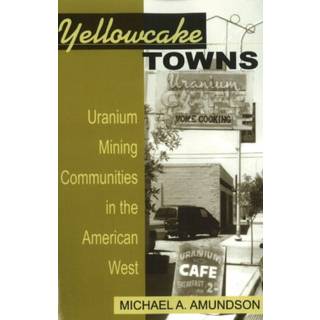 Yellowcake Towns