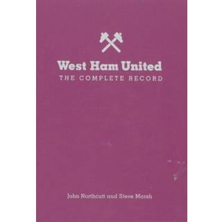 West Ham: The Complete Record