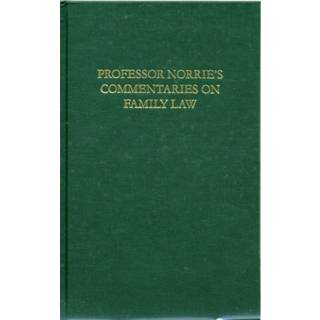 Professor Norrie's Commentaries on Family Law