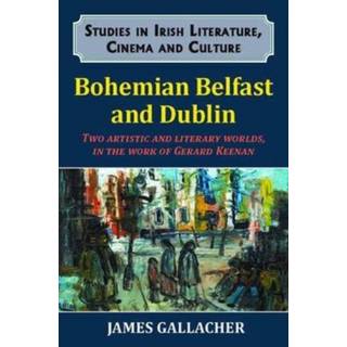 Bohemian Belfast and Dublin
