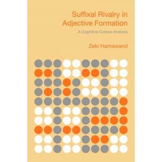 Suffixal Rivalry in Adjective Formation (4, 2007) | Zeki Hamawand