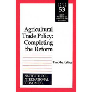 Agricultural Trade Policy – Completing the Reform