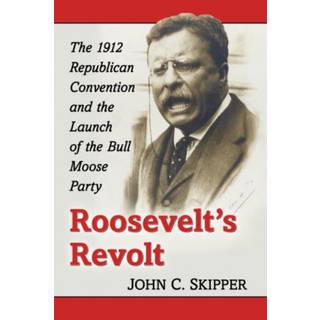 Roosevelt's Revolt