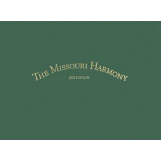 The Missouri Harmony Songbook