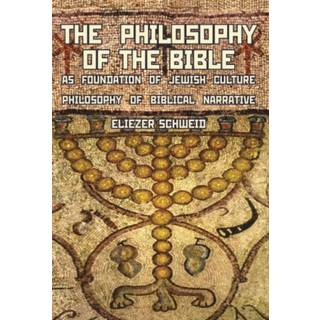 The Philosophy of the Bible as Foundation of Jewish Culture