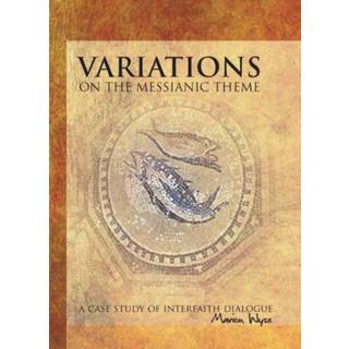 Variations on the Messianic Theme