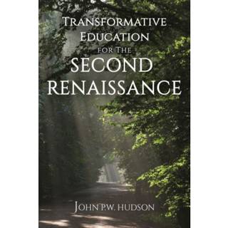 Transformative Education for the Second Renaissance