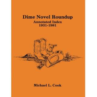 Dime Novel Roundup Annotated Index