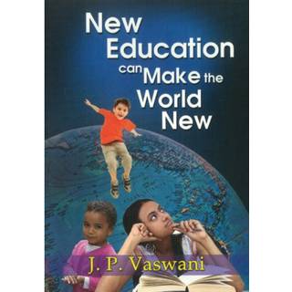 New Education Can Make the World New