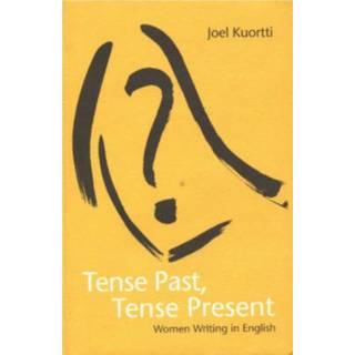 Tense Past, Tense Present