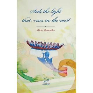 Seek the Light That Rises in the West