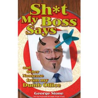 Sh*t My Boss Says