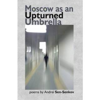 Moscow as an Upturned Umbrella