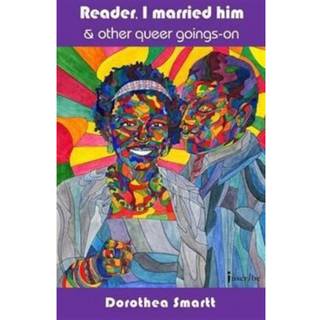 Reader I Married Him & Other Queer Goings On