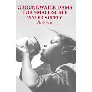 Groundwater Dams for Small-Scale Water Supply