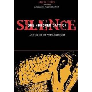 One Hundred Days of Silence